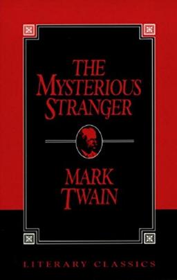 The Mysterious Stranger (Literary Classics)