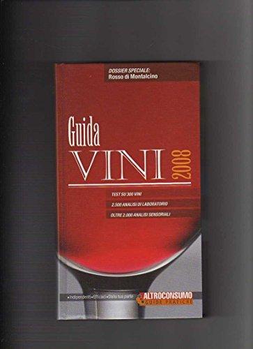 Guida vini 2008 (Guide pratiche di Altroconsumo)