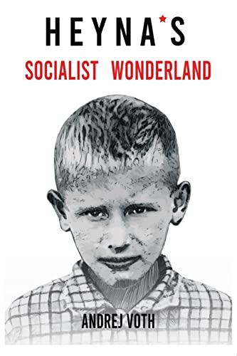 Heyna's Socialist Wonderland