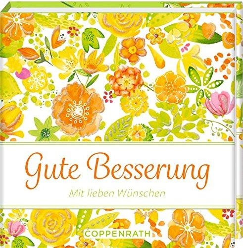 Gute Besserung: Mit lieben Wünschen (BiblioPhilia)