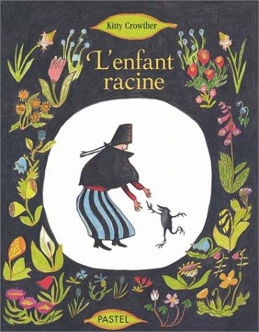 L'enfant racine