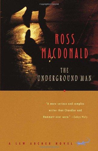 The Underground Man: A Lew Archer Novel (Vintage Crime/Black Lizard)