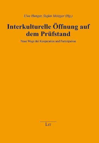 Interkulturelle Öffnung auf dem Prüfstand: Neue Wege der Kooperation und Partizipation