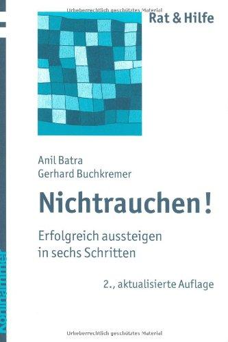 Nichtrauchen!: Erfolgreich aussteigen in sechs Schritten