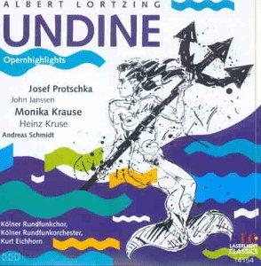 Lortzing: Undine (Opernhighlights)