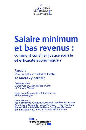 Salaire minimum et bas revenus : comment concilier justice sociale et efficacité économique ?