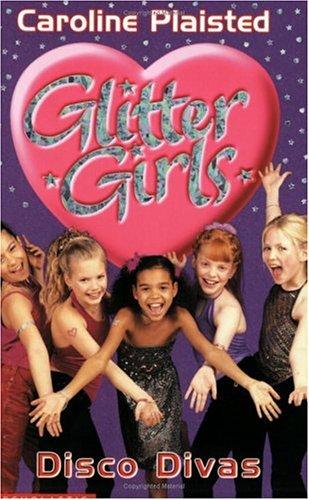 Disco Divas (Glitter Girls)