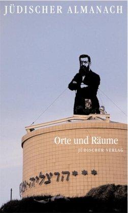 Jüdischer Almanach. Orte und Räume