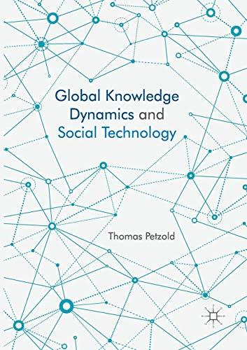 Global Knowledge Dynamics and Social Technology