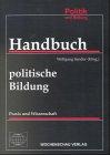 Handbuch politische Bildung. Praxis und Wissenschaft