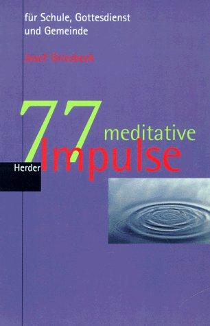 77 meditative Impulse