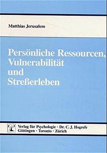 Persönliche Ressourcen, Vulnerabilität und Stresserleben