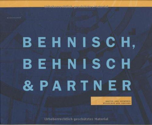 Behnisch, Behnisch & Partner: Bauten und Entwürfe / Buildings and Designs: Bauten Und Entwurfe / Buildings and Designs