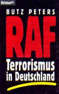 RAF. Terrorismus in Deutschland.