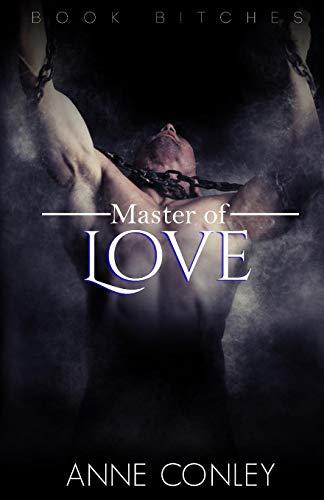 Master of Love (Book B!tches, Band 2)