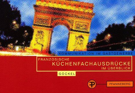 Französische Küchenfachausdrücke im Überblick