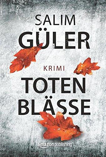 Totenblässe (Ein Lübeck-Krimi, Band 4)