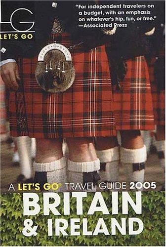 Britain & Ireland 2005 (Let's Go: Great Britain)