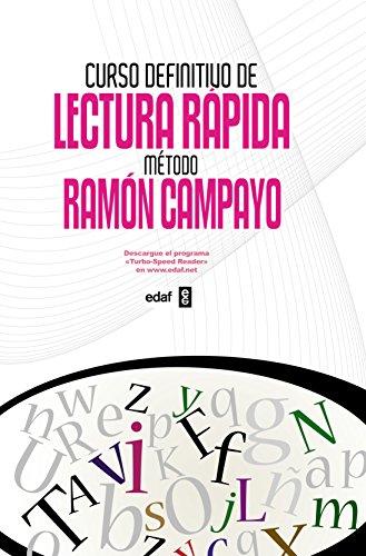 Curso Definitivo de Lectura Rapida. Metodo Ramon Campayo (Psicología y Autoayuda)