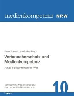 Verbraucherschutz und Medienkompetenz: Junge Konsumenten im Web