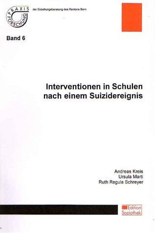 Intervention in Schulen nach einem Suizidereignis (Praxisforschung)