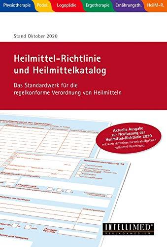 Heilmittelkatalog 2020: für Physiotherapie, Logopädie Ergotherapie, Ernährungstherapie, Podologie