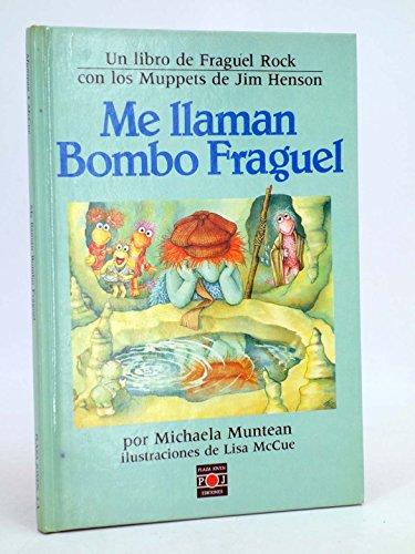 Me Llaman Bombo Fraguel: Fraguel Rock/Fraggle Rock Storybooks : They Call Me Boober Fraggle