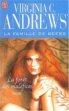 La famille De Beers. Vol. 2. La forêt des maléfices