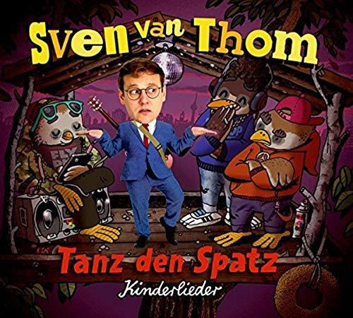 Tanz den Spatz: Kinderlieder