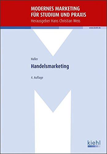 Handelsmarketing (Modernes Marketing für Studium und Praxis)