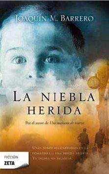 La niebla herida (BEST SELLER ZETA BOLSILLO)