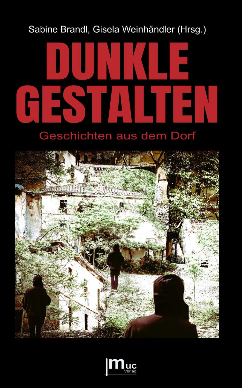 Dunkle Gestalten: Geschichten aus dem Dorf