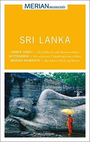 Sri Lanka: MERIAN momente - Mit Extra-Karte zum Herausnehmen