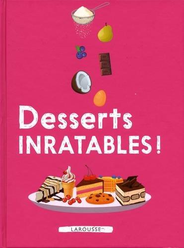 Desserts inratables !