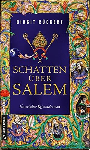 Schatten über Salem: Eine fast wahre Geschichte (Historische Romane im GMEINER-Verlag)