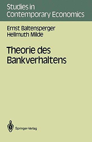 Theorie des Bankverhaltens (Studies in Contemporary Economics)