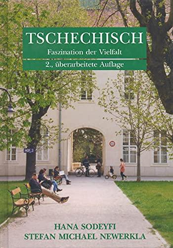 Tschechisch - Faszination der Vielfalt: Lehrbuch für Anfänger und Fortgeschrittene