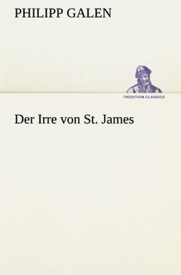 Der Irre von St. James (TREDITION CLASSICS)