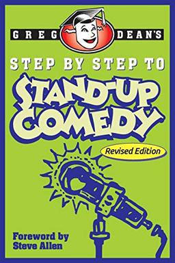 Step by Step to Stand-Up Comedy - Revised Edition