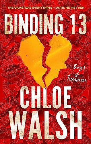 Binding 13: Epic, emotional and addictive romance from the TikTok phenomenon (The Boys of Tommen)