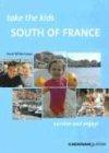 Cadogan Guide Take the Kids South of France