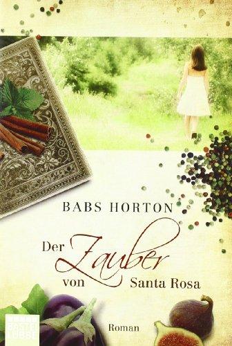 Der Zauber von Santa Rosa