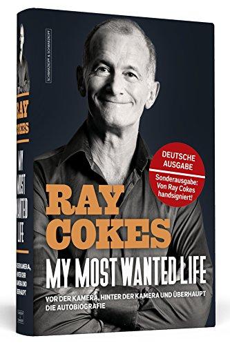 My Most Wanted Life - Die Autobiografie | Von Ray Cokes handsigniert