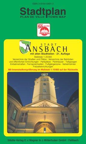 Ansbach. 1:20000 (Innenstadtvergrösserung 1:10000). Ausgabe 2004