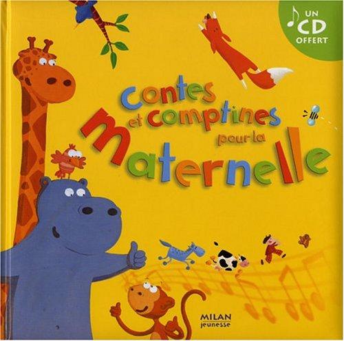 Contes et comptines pour la maternelle