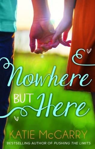 Nowhere But Here (Thunder Road, Band 1)