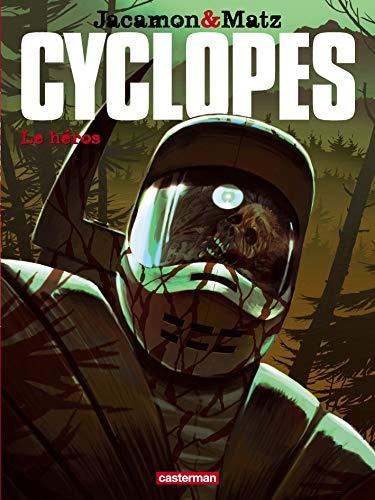 Cyclopes. Vol. 2. Le héros