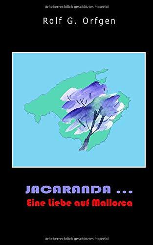 Jacaranda...: Eine Liebe auf Mallorca