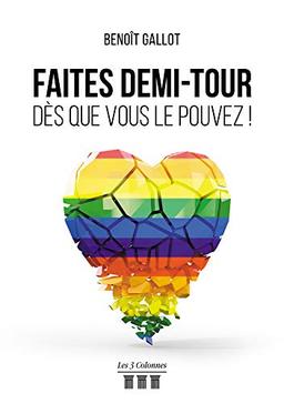 Faites demi-tour dès que vous le pouvez !