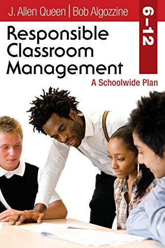 Responsible Classroom Management, 6-12: A Schoolwide Plan